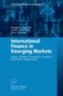Image for International finance in emerging markets: issues, welfare economics analyses and policy implications