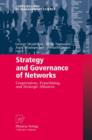 Image for Strategy and governance of networks  : cooperatives, franchising, and strategic alliances