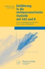 Image for Einfuhrung in die nichtparametrische Statistik mit SAS und R: Ein anwendungsorientiertes Lehr- und Arbeitsbuch