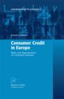 Image for Consumer credit in Europe: risks and opportunities of a dynamic industry