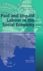 Image for Paid and Unpaid Labour in the Social Economy: An International Perspective