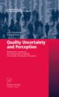 Image for Quality Uncertainty and Perception: Information Asymmetry and Management of Quality Uncertainty and Quality Perception