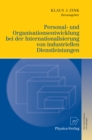 Image for Personal- und Organisationsentwicklung bei der Internationalisierung von industriellen Dienstleistungen