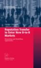 Image for Reputation transfer to enter new B-to-B markets: measuring and modelling approaches