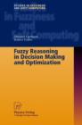 Image for Fuzzy Reasoning in Decision Making and Optimization