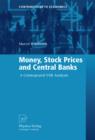 Image for Money, stock prices and central banks: a cointegrated VAR analysis