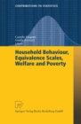 Image for Household Behaviour, Equivalence Scales, Welfare and Poverty