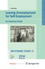 Image for Leaving Unemployment for Self-Employment : An Empirical Study