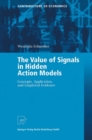 Image for Value of Signals in Hidden Action Models: Concepts, Application, and Empirical Evidence