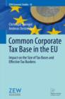 Image for Common corporate tax base in the EU: impact on the size of tax bases and effective tax burdens