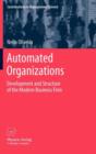 Image for Automated organizations  : development and structure of the modern business firm