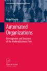 Image for Automated organizations: development and structure of the modern business firm : 0
