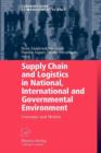Image for Supply Chain and Logistics in National, International and Governmental Environment : Concepts and Models