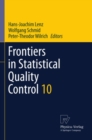 Image for Frontiers in statistical quality control 10