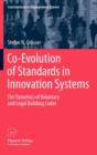 Image for Co-evolution of standards in innovation systems  : the dynamics of voluntary and legal building codes