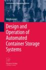 Image for Design and operation of automated container storage systems