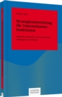 Image for Strategieentwicklung Fur Unternehmensfunktionen