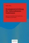 Image for Strategieentwicklung Fur Unternehmensfunktionen