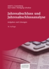 Image for Jahresabschluss und Jahresabschlussanalyse : Aufgaben und Losungen: Aufgaben und Losungen