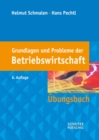 Image for Grundlagen und Probleme der Betriebswirtschaft : Ubungsbuch: Ubungsbuch