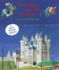 Image for The duke and the peasant  : life in the Middle Ages