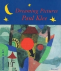 Image for Dreaming pictures  : Paul Klee