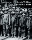 Image for Lewis W. Hine  : children at work
