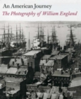 Image for An American journey  : the photography of William England