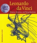 Image for Leonardo da Vinci  : dreams, schemes and flying machines