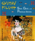 Image for Gustav Klimt  : silver, gold, and precious stones