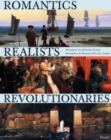 Image for Romantics, Realists, Revolutionaries