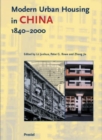 Image for Modern Urban Housing in China 1840-2000