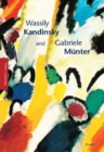 Image for Wassily Kandinsky and Gabriele Mèunter  : letters and reminiscences, 1902-1914