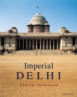 Image for Imperial Delhi  : the British capital of the Indian empire