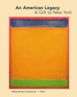 Image for An American Legacy : A Gift to New York