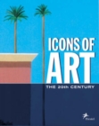 Image for Icons of art  : the 20th century