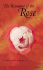 Image for The romance of the rose  : a celebration in painting and verse
