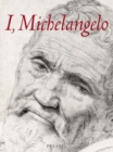 Image for I, Michelangelo