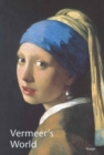 Image for Vermeer&#39;s world  : an artist and his town