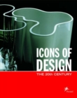 Image for Icons of design  : the 20th century