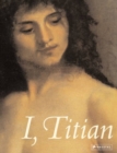 Image for I, Titian