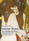 Image for Gustav Klimt, the Beethoven frieze  : and the controversy over the freedom of art