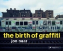 Image for The birth of grafitti