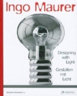 Image for Ingo Maurer  : designing with light