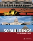Image for 50 Buildings You Should Know