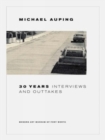Image for 30 years  : interviews and outtakes