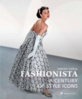 Image for Fashionista  : a century of style icons