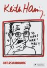 Image for Keith Haring  : life as a drawing