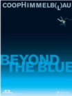 Image for Coop Himmelblau  : beyond the blue