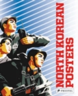 Image for North Korean posters  : the David Heather collection